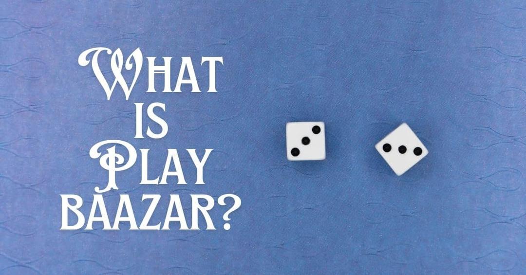 what is play bazaar ?